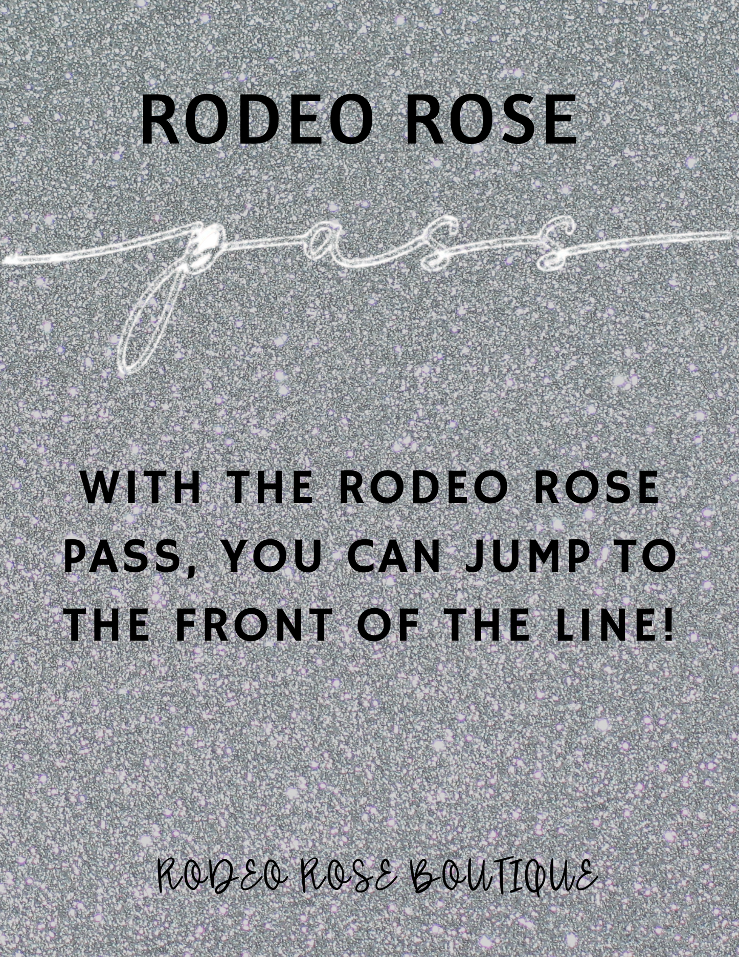 Rodeo Rose Boutique Fast Pass